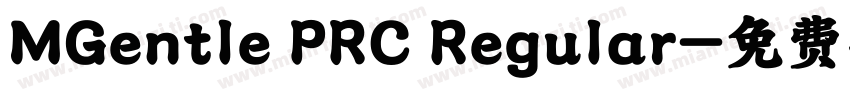 MGentle PRC Regular字体转换